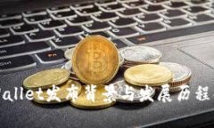 tpWallet发布背景与发展历程