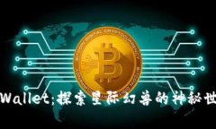 tpWallet：探索星际幻兽的神
