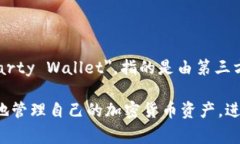 ＂tpWallet＂ 是一种数字钱